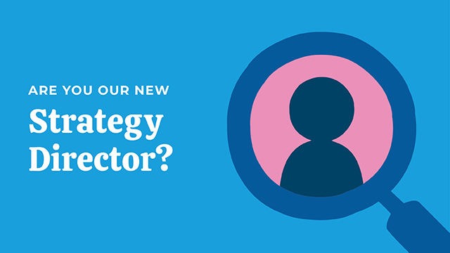 Are you our new Strategy Director?