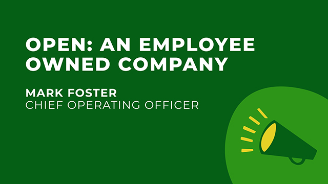 Open: An Employee Owned Company